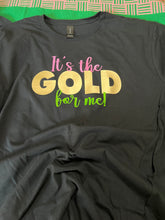 Load image into Gallery viewer, It’s The Gold Tee