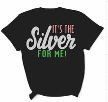 Load image into Gallery viewer, It’s The Silver Tee