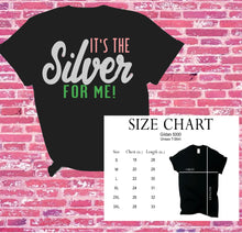 Load image into Gallery viewer, It’s The Silver Tee