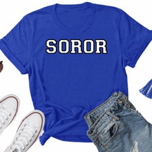 Load image into Gallery viewer, Soror Tee