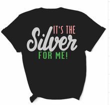 Load image into Gallery viewer, It’s The Silver Tee
