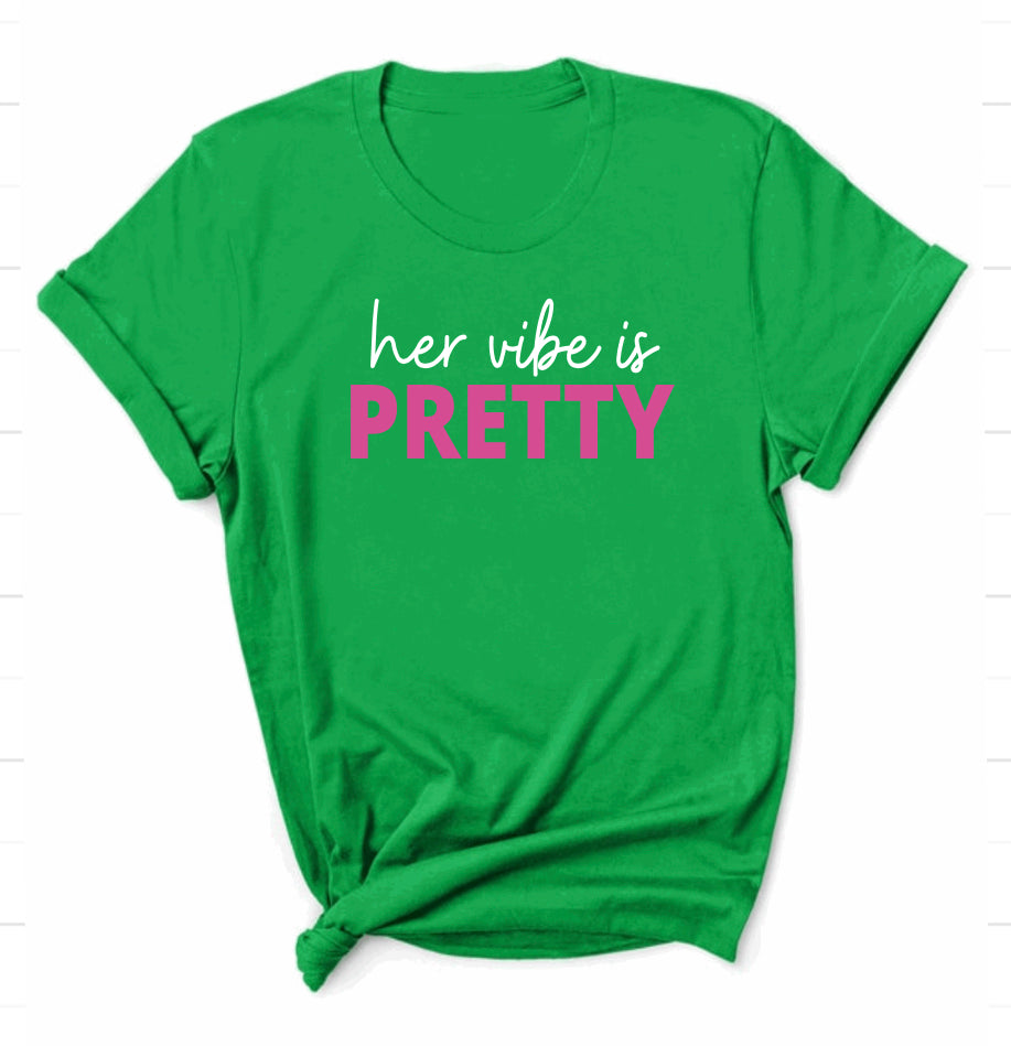 Pretty Vibe Tee